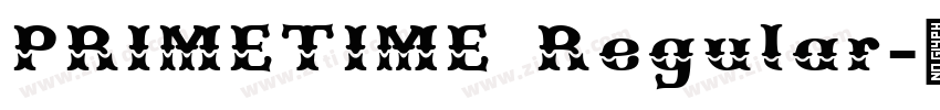 PRIMETIME Regular字体转换